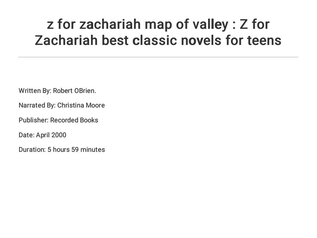 z for zachariah map of valley Z for Zachariah best classic novels for