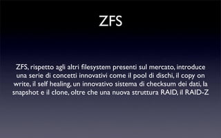 ZFS - Zettabyte File System