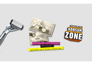 DEIN BÄCKER VON NEBENAN
          PANEMEO
                   n Wünschen
gebacken nach Deine
 