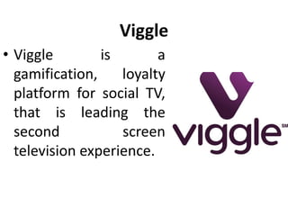 Viggle - Gamification in customer engagement - Manu Melwin Joy | PPT