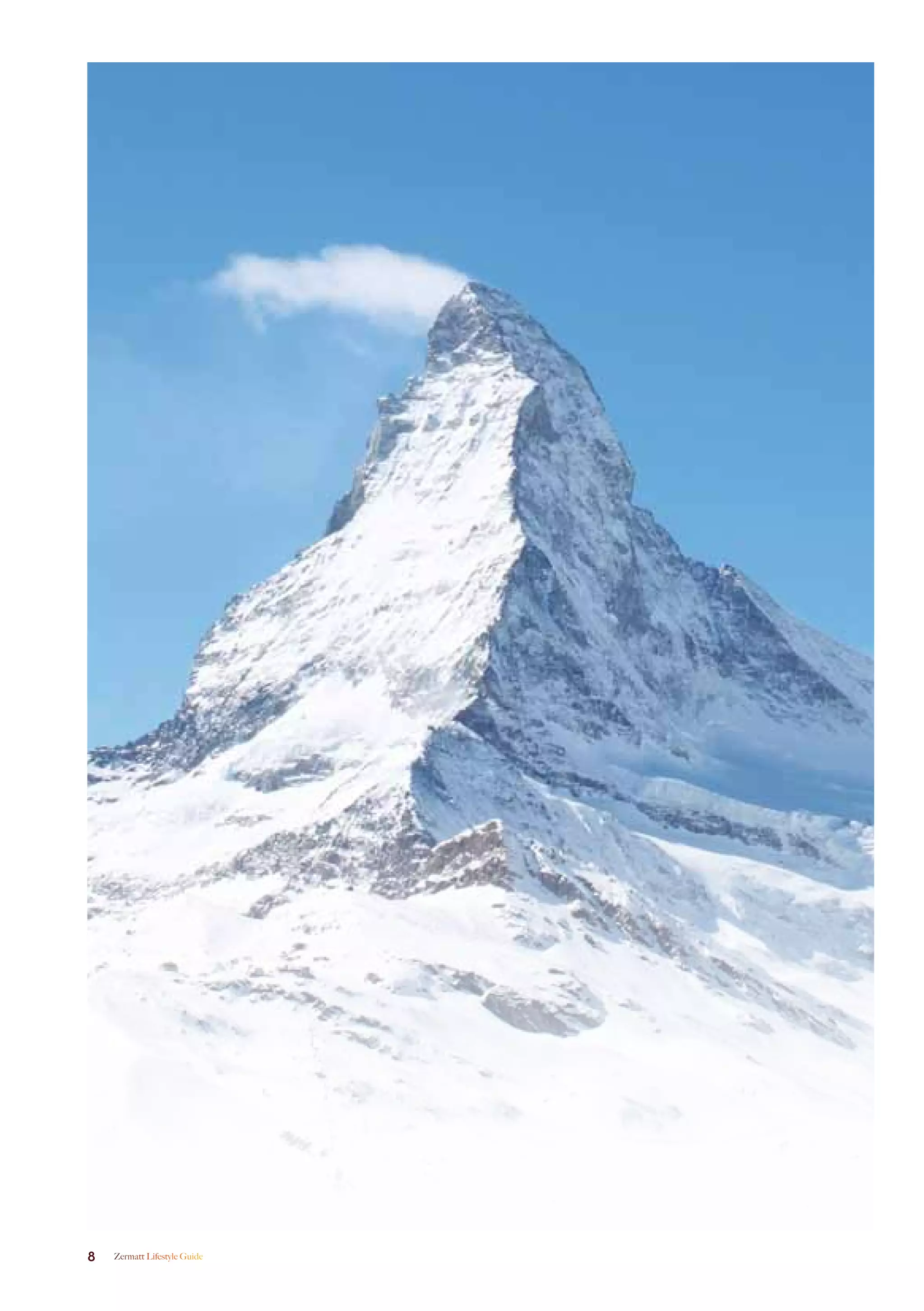8   Zermatt Lifestyle Guide
 