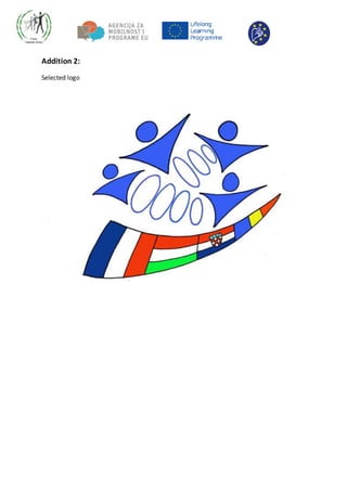 Addition 2:
Selected logo
 