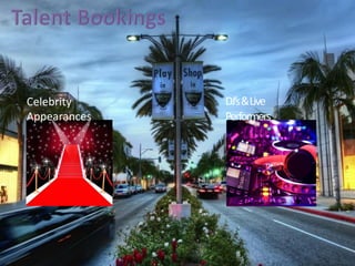 Celebrity
Appearances
DJ’s&Live
Performers
 