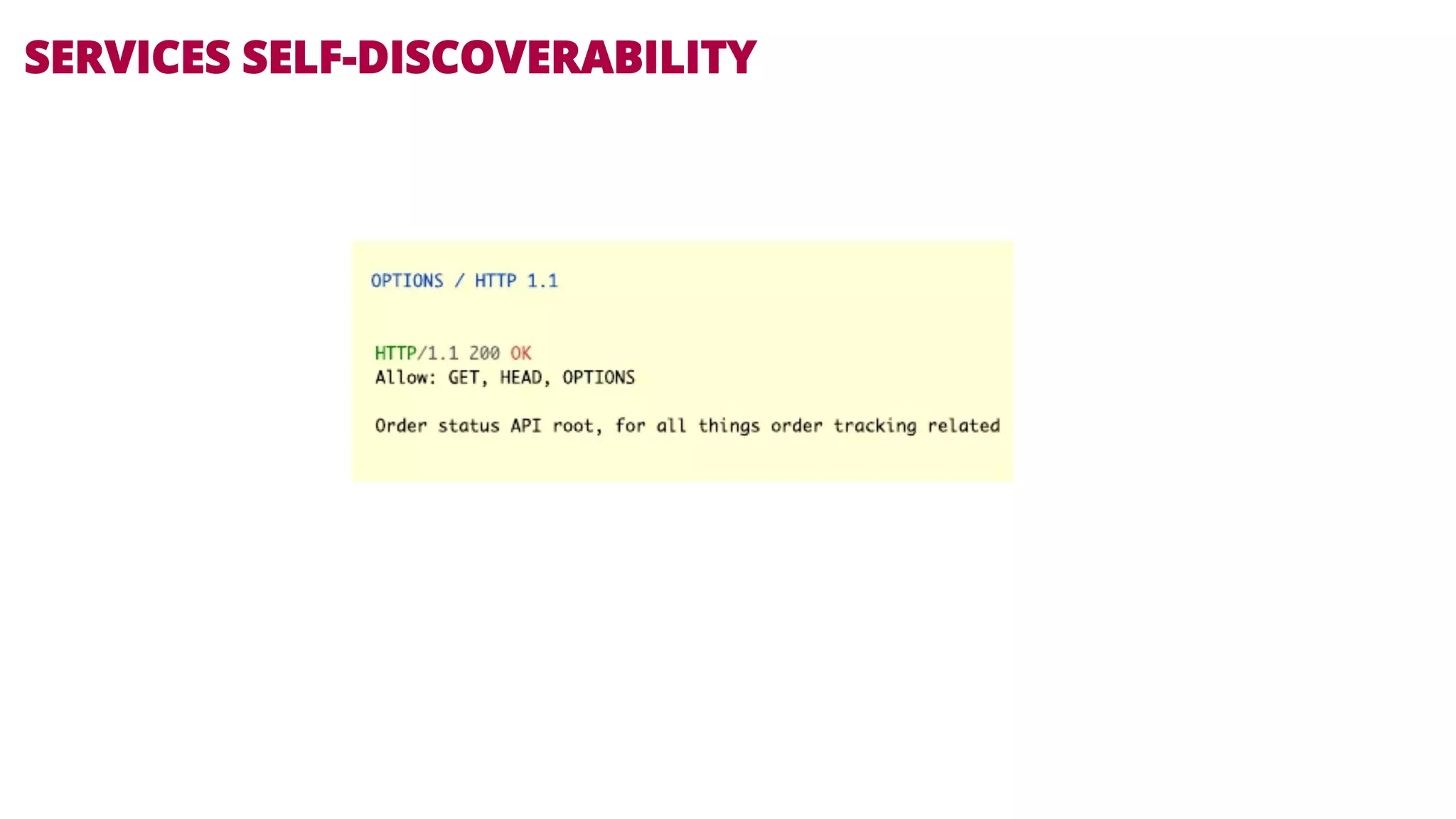 SERVICES SELF-DISCOVERABILITY 
 