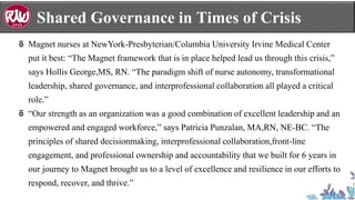 Shared Governance in Times of Crisis
Magnet nurses at NewYork-Presbyterian/Columbia University Irvine Medical Center
put i...