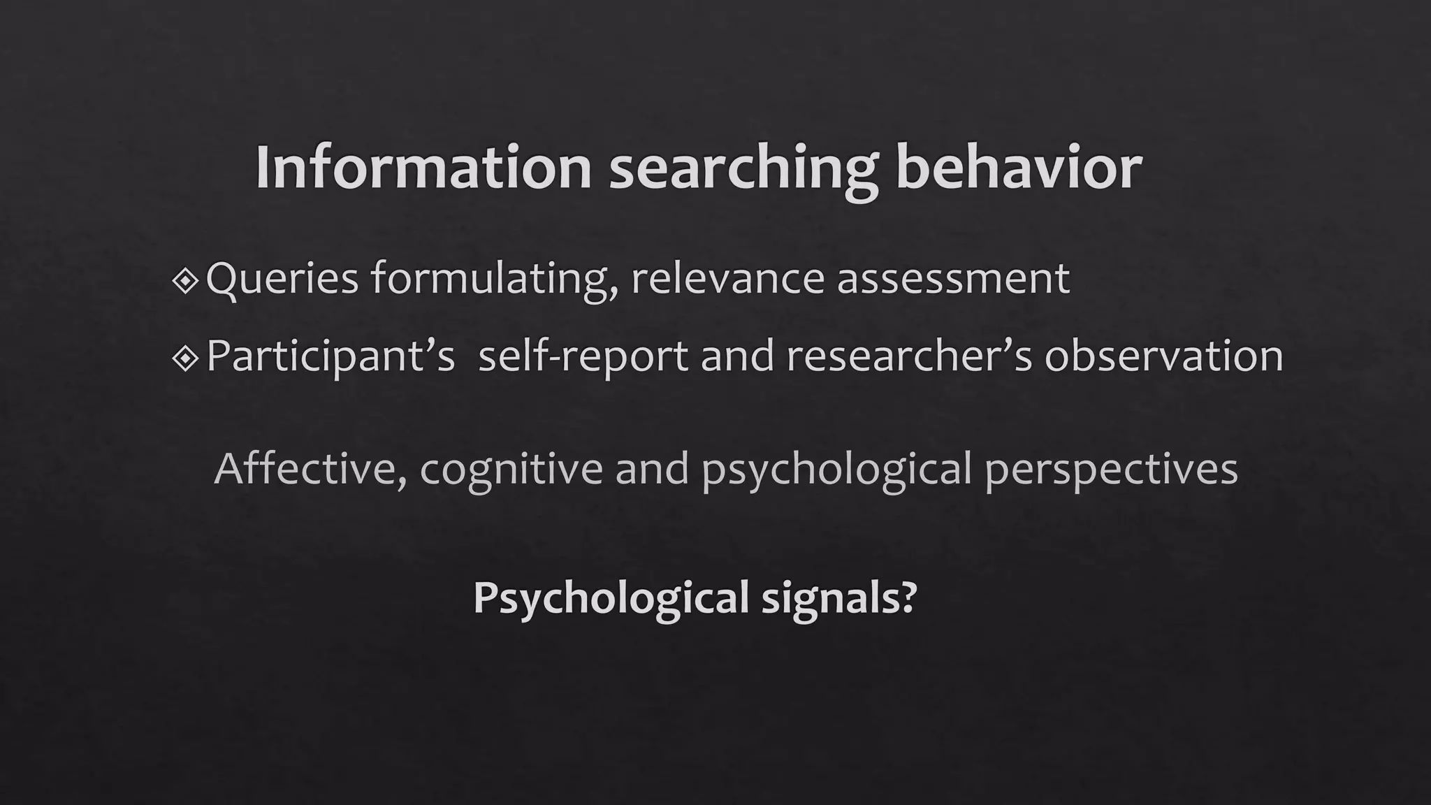 Affective, cognitive and psychological perspectives