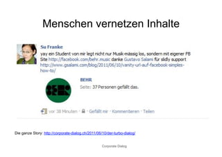 Menschen vernetzen Inhalte




Die ganze Story: http://corporate-dialog.ch/2011/06/10/der-turbo-dialog/


                                                    Corporate Dialog
 