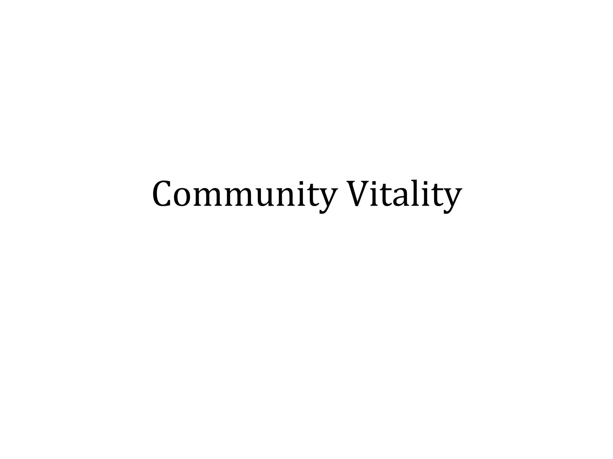 Community Vitality
 