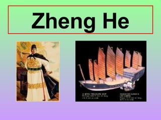 Zheng He 