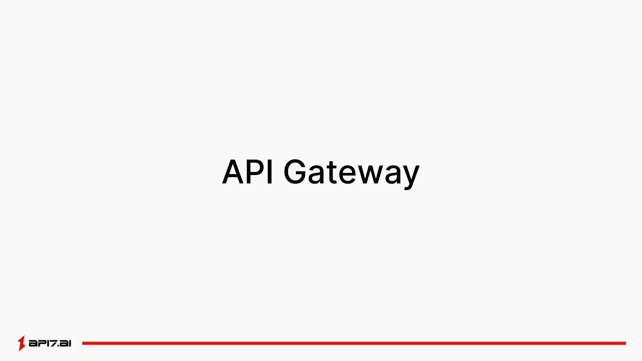 API Gateway
 