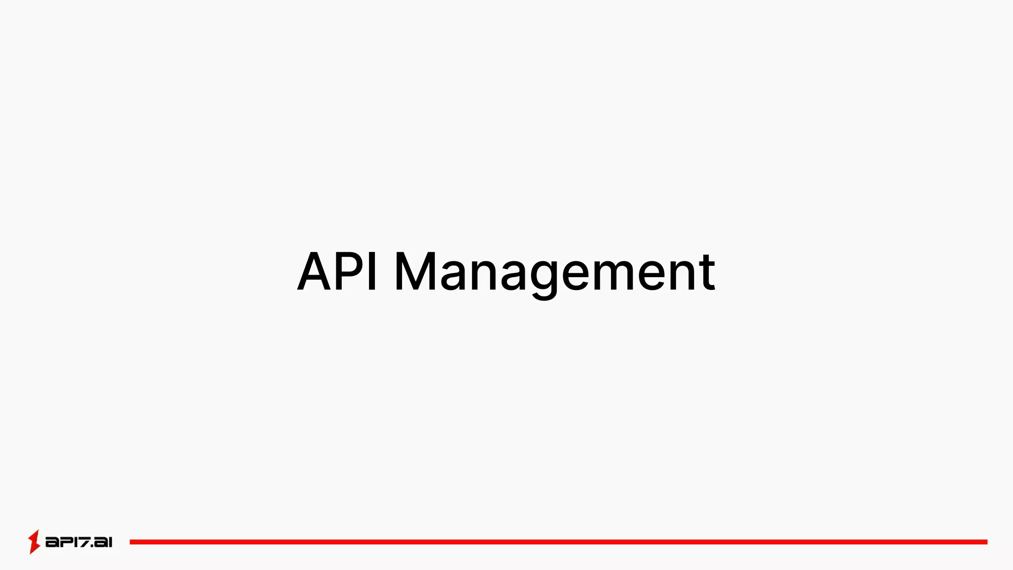 API Management
 