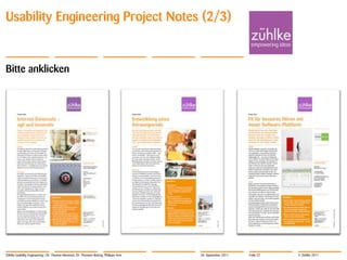 Usability Engineering Project Notes (2/3)


Bitte anklicken




Zühlke Usability Engineering | Dr. Thomas Memmel, Dr. Thorsten Büring, Philippe Arm   20. September 2011   Folie 22   © Zühlke 2011
 