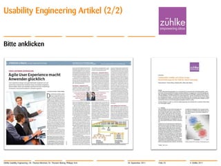 Usability Engineering Artikel (2/2)


Bitte anklicken




Zühlke Usability Engineering | Dr. Thomas Memmel, Dr. Thorsten Büring, Philippe Arm   20. September 2011   Folie 25   © Zühlke 2011
 