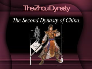 The Zhou Dynasty ,[object Object]