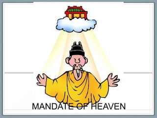 MANDATE OF HEAVEN
 