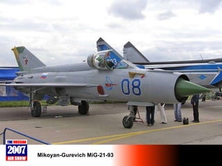 Mikoyan-Gurevich MiG-21-93 