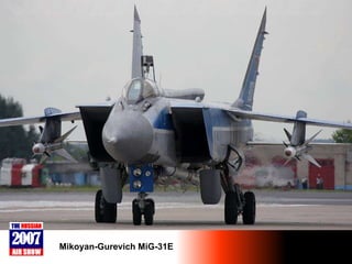 Mikoyan-Gurevich MiG-31E 
