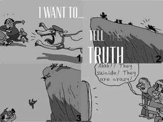 tell the
truth
5
I want to…
 