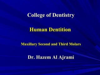 Maxillary second and third molars | PPT