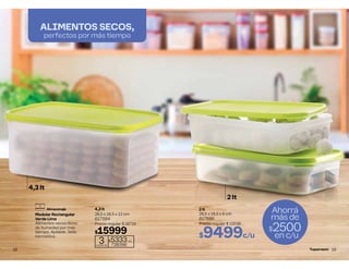 Modular Rectangular
Verde Lima
Alimentos secos libres
de humedad por más
tiempo. Apilable. Sello
hermético.
4,3 lt
28,5 x 18,5 x 12 cm
617584
Precio regular $ 18719
$15999
3
cuotas de
$5333c/u
738396
ALIMENTOS SECOS,
perfectos por más tiempo
Almacenaje
4,3 lt
18
$2500
Ahorrá
más de
2 lt
28,5 x 18,5 x 6 cm
617686
Precio regular $ 12039
$9499c/u
2 lt
en c/u
19
 