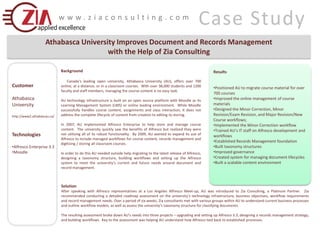 Case Study www.ziaconsulting.com Athabasca University Improves Document and Records Management  with the Help of Zia Consulting Results ,[object Object]