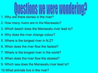 Why does the river go faster and slower? Zia, Brianna, Fiona, Sandy | PPT