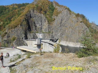 Barajul Vidraru
 