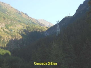 Cascada Bâlea
 