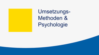 Leben ist zeichnen
ohne RadiergummiUmsetzungs-
Methoden &
Psychologie
 