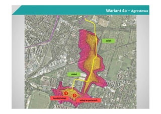 Wariant 4a – Agrestowa
1
handel/usługi
2
usługi w parterach
zieleń
zieleń
 