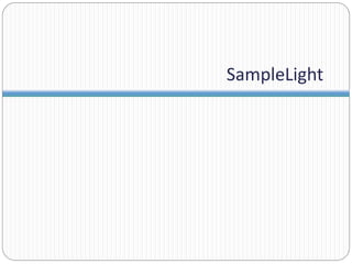 SampleLight
 