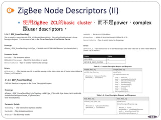 63
ZigBee Node Descriptors (II)
 使用ZigBee ZCL的basic cluster，而不是power、complex
跟user descriptors。
Department of Electronic Engineering, NTUT
 