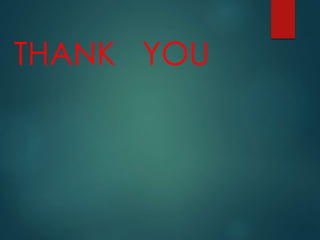 THANK YOU
 