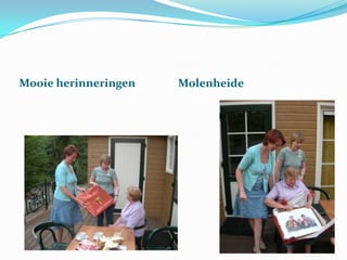 Mooie herinneringen

Molenheide

 