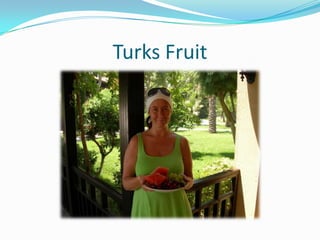 Turks Fruit

 