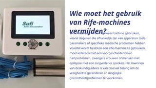 Zijn Rife-machines veilig voor iedereen.pptx