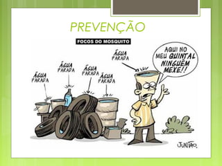PREVENÇÃO
 