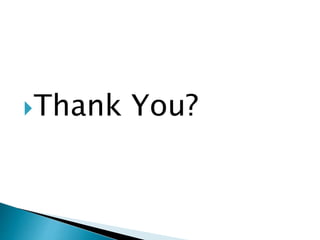 Thank You?
 