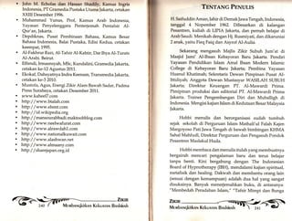 John M. Echolas dan Hassan Shadlly, Kanrus lngris 
lndonesia, PT Gramedia Pustaka Utarna Jakarta, cetakan 
XXIII Desember 1996. 
Muhammad Yunus, Prof, Kamus Arab Indonesia, 
Yayasan Penyelenggara Penterjemah Pentafsir Al- 
Qur'an, ]akarta. 
Depdiknas, Pusat Pembinaan Bahasa, Kamus Besar 
Bahasa Indonesia, Balai Pustaka, Edisi Kedua, cetakan 
keempat, 1995. 
Al-Fakhrur Razi, A1-Tafsir Al-Kabiir, Dar Ihya A1-Turats 
Al-Arabi. Beirut. 
Effendi, Irmasnsyah, MSc, Kundalini, Gramedia Jakarta, 
cetakan ke-12 Agustus 2011. 
Ekokaf , D ahsy atnya Indra Keenam, Transme d ia J akar ta, 
cetakan ke-3 2010. 
Mustofa, Agus, Energi Zikir Alam Bawah Sadar, Padma 
Press Surabaya, cetakan Desember 2011,. 
www.kaheelT.com 
http : / / www.btalah.com 
http:/ /www.elsmt.com 
http: / / id.wikipedia.org 
http: / / mansourabbadi.maktoobblog.com 
http : / / www. neelwaf urat. com 
http: / / www.alrawdahl.com 
http : / / www.nationalkuwait. com 
http: / / www.alashwan.net 
http : / / www.almaany.com 
http : / / sharej apan. org. id 
TpruraNG PENULTS 
H. Saifuddin Aman, lahir di DemakJawa Tengatr, Indonesia, 
tanggal 4 Nopember 1962. Dibesarkan di kalangan 
Pesantren, kuliah di LIPIA Jakarta, dan pernah belajar di 
Arab Saudi. Menikah dengan Hj. Rusmiyati, dan dikaruniai 
2 anak, yaitu Fieq Faiq dan Asyrof A1-Aulia. 
Sekarang mengasuh Majlis Zikfu Subuh Jum'at di 
Masjid ]ami' Al-Ihsan Kebayoran Baru Jakarta. Pendiri 
Yayasan Pendidikan Islam Amal Ihsan Modern Islamic 
College di Kebayoran Baru Jakarta; Pembina Yayasan 
Husnul Khatimah; Sekretaris Dewan Pimpinan Pusat A1- 
Ittidiyah; Anggota Dewan Mustasyar WASILAH SUBUH 
Jakarta; Direktur Keuangan PT. Al-Mawardi Prima. 
Pimipinan produksi dan editorial PT. Al-Mawardi Prima 
Jakarta. Trainer Pengembangan Diri dan Mubaltigh di 
Indonesia. Mengisi kajian Islam di Kedutaan Besar Malaysia 
]akarta. 
Hobbi menulis dan berorganisasi sudah tumbuh 
sejak sekolah di Perguruan Islam Mathali'ul Falah Kajen 
Margoyoso Pati Jawa Tengah di bawah bimbingan KHMA 
Sahal Mahfudl, Direktur Perguruan dan Pengasuh Pondok 
Pesantren Maslakul Huda. 
Hobbi membaca dan menulis itulah yang membuatnya 
bergairah mencari pengalaman baru dan terus belajar 
tanpa henti. Kini bergabung dengan The Indonesian 
Board of Hypnotherapy (IBH), mendalami kajian spiritual, 
metafisik dan healing. Dakwah dan membantu orang lain 
(sesuai dengan kemampuan) adalah dua hal yang sangat 
disukainya. Banyak menerjemahkan buku, di antaranya: 
"Membedah Peradaban Islam," "Tafsir Mimpi dan Bunga G.> fi,,ilX 
 