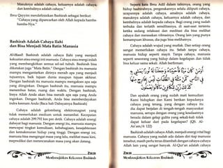 , 4ry5r , 
Masuknya adalah cahaya, keluarnya adalah cahaya, 
dan kembalinya adalah cahaya." 
Ibnu Qayyim mendefinisikan Bashirah sebagai berikut: 
"Cahayayang dipancarkan oleh Allah kepada hamba-hamba- 
Nya." 
Bashirah Adalah Cahaya Ilahi 
dan Bisa Menjadi Mata Batin Manusia 
At-Hasil: Bashirah adalah cahaya Ilahi yang menjadi 
kekuatan atau energi inti manusia. Cahaya atau energi inilah 
yang membangkitkan semua sel-sel tubuh. Bashirah bisa 
dikatakan juga"Mata Batin." Dengan bashirah itu manusia 
mampu mengantarkan dirinya meraih apa yarrg menjadi 
tujuannya, baik tujuan dunia maupun tujuan akhirat. 
Dengan bashirah itu manusia mampu mengakses apa saja 
yar.g diinginkan. Dengan bashirah itu, manusia mampu 
menembus batas, ruang dan waktu. Dengan bashirah, 
Insya Allah Anda akan bisa meraih apa saja yang Anda 
inginkan. Dengan bashiratr, Anda bisa memberdayakan 
indra keenam Anda (Baca bab Dahsyatnya Bashirah) 
Cahaya adalah gelombang elektromagnet yang 
tidak memerlukan medium untuk merambat. Kecepatan 
cahaya adalah 299.792 km per detik. Cahaya adalah energi 
dahsyat bagi manusia. Dengan energi itu, manusia mampu 
mencapai tingkat kemuliaan, kebahagiaary kesejahteraan 
dan kemakmuran hidup yang tinggi. Dengan energi ini, 
manusia bisa mengingat masa yang lalu, melihat masa kini, 
meprediksi dan merencanakan masa yang akan datang. 
@ iäx 
"F 
Sepcrü kata Ibnu Adil dalam tafsirnya, orang yang 
hidup bashirahnya, pergerakannya selalu diliputi cahaya, 
ucapannya adalah cahaya, amalnya adalah cahaya, 
masuknya adalah cahaya, keluarnya adalah cahaya, dan 
kembalinya adalah kepada cahaya. Bagi orang yang sudah 
terbuka dan terlatih sensifitasnya, di saat-saat tertentu 
ketika sedang relaksasi dan meditasi dia bisa melihat 
cahaya dan merasakan vibrasinya. Orang lain yang Punya 
kemampuan khusus, dia juga bisa melihatnya. 
Cahaya adalah wujud yang mutlak. Dan setiap orang 
sangat memerlukan cahaya itu. Sebab tanpa cahaya, 
manusia hidup seperti mayit. Tanpa cahaya, manusia 
seperti seseorang yang hidup dalam kegelapan dan tidak 
bisa keluar sama sekali. Allah berfirman: 
,.,§_(r -i ä (ilL,', ; u:*:6 w'lg fi 
ArreA)(ßtö,k"f qu'g -'ö;r46vvo;4üi:gK / 
Dan apakah orang yang sudah mati kemudian 
Kami hidupkan dan Kami berikan kepadanya 
cahaya yang terang, yang dengan cahaya itu 
dia dapat berjalan di tengah-tengah masyarakat 
manusia, serupa dengan orang yang keadaannya 
berada dalam gelap gulita yang sekali-kali tidak 
dapat keluar dari pada kegelapan? (QS. A1- 
An'am/ 6:122) 
Bashirah adalahcahaya Allah, menjadi energivital bagi 
manusia. Cahaya yang sudah ada dalam diri tiap manusia 
tersebut, masih perlu terus ditambah dengan cahaya-gahaya 
Allah lain yang sangat banyak. Al-Qur'an adalah cahaya 
zu«n ,,', ,,,,,,, 
 