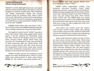 -j%T 
Lathifah Rabbani)ryah 
(Medan Energi Ketuhanan) 
Bashirah itu sendiri adalah gaib tetapi nyata, sama seperti 
gaib dan nyatanya jatidiri manusia, yaitu akal, jiwa dan roh. 
Sungguh pun bashirah itu gaib, tetapi Allah menjadikan 
fisik sebagai kendaraannya. Dengan fisik manusia 
menjalani hidup dan menikmati hidup. Maka di dalam 
fisik itu pula Allah ciptakan medan-medan energi sekaligus 
menjadi terminal atau pos-pos penyerapan, penyelarasan 
dan pemberdayaan energi yang disebut "Lathaif" bentuk 
plural dari kata "Lathifah." 
Lathifah adalah bahasa Arab yang berarti "halus." 
Menurut faham tasawwuf, Lathifah merupakan energi atau 
cahaya, sekaligus rahasia besar yang ada di dalam tubuh. 
Sesungguhnya teramat banyak "lathifah" yang ada di 
dalam raga manusia. Sebab setiap anggota tubuh, sekecil 
apapun - dia bisa menyerap dan menyalurkan energi 
dari Allah. Seluruh sel dan jaringan yang ada di dalam 
tubuh, semuanya bekerja sebagai sebuah sistem yang 
menyerap dan memberdayakan energi yang terkandung 
di dalam nama-nama Allah atau Asmaul Husna. Fisik 
manusia memang didesain oleh Allah untuk menyerap 
dan mengamalkan Asmaul Husna. Setiap organ manusia 
punya peran menjalankan Asmaul Husa, karena manusia 
disiapkan untuk menjadi Wakil Allah di muka bumi. 
Tidaklah mungkin manusia bisa mengamati seluruh 
anggota dan sistem pemberdayaannya. Karena itu perlu 
dipilih yang paling potensial di antara sekian banyak 
lathifah itu. Dan ternyata yang paling potensial ada 7 
ff[ix trIJ[^ 
fl?r-lathiftrh, 
Lathalf inilah yang sekarang dikenal secara 
mend unia dengan sebutan'CAKRA.' 
Lathaif adalah bagian-bagian penting, yang 
merupakan pintu-pintu kesadaran energi, tempat 
pembentukan persepsi, simpul pernafasan atau kehidupan. 
Lathaif merupakan penghubung individual dengan Tuhan, 
antara supra individual dengan yang berada di baliknya, 
antara yang gaib dengan yang nyata, antara manusia 
dengan semesta alam. Dan lathaif iniLalr. yar'g menjadi 
pintu pemberdayaan bashirah. KataLathifah atau Lathaif 
dalam Istilah Islam kalah populer dengan kata Cakra, maka 
dalam buku ini juga saya ingin menggunakan istilah Cakra 
yang berarti juga L athif ah. 
Cakra berarti roda, putaran, pusat atau pusaran. 
Cakra menjadi terminal energi, sebagai pintu gerbang 
untuk masuknya energi dari alam semesta ke dalam tubuh 
manusia dan sebaliknya juga menjadi pintu gerbang bagi 
keluarnya energi dari tubuh manusia ke alam semesta. 
Energi adalah kebutuhan paling asasi bagi manusia, 
dan alam semesta semunya adalah energi. Tanpa energi 
alam semesta maka manusia akan mati. Tanpa energi, tubuh 
jasmani manusia tidak akan ada. Oleh karena itu, terminal-terminal/ 
medan energi tersebut bekerja secara alami 
untuk mernenuhi kebutuhan fisik. Jika sistem kerjanya 
terganggu, maka energi tidak lancar.dan bisa menyebabkan 
ketidakharmonisan fisik, manusia bisa sakit atau kacau 
kehidupannya. Supaya cakra tersebut bisa bekerja optimal 
dan bahkan bisa menghimpun kesadaran energi sebesar-besarnya, 
maka seseorang perlu diberikan Attunement d'an 
lnisiasi (iiazah). 
 