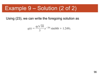 96
Example 9 – Solution (2 of 2)
Using (23), we can write the foregoing solution as
 