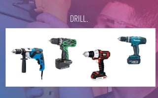 DRILL.
 