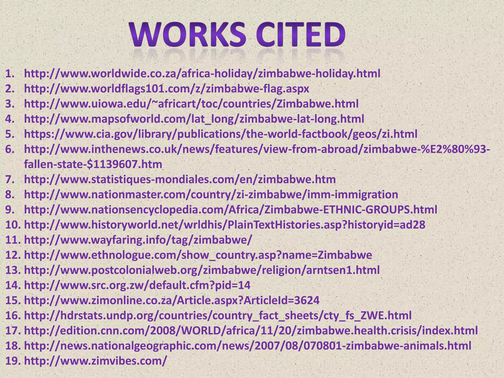 PresidentRobert MugabeVice PresidentJ.T. MujuruOn the ZimbabweGovernment website, they call him “His Excellence”Vice PresidentJ. Msika