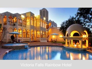 Victoria Falls Rainbow Hotel
 