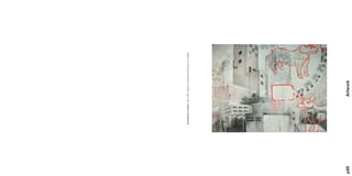 Architects of Ruin, 48” x 60” Gesso, Guache and Pencil on Paper




p50                           Artwork
 