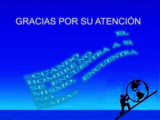 GRACIAS POR SU ATENCIÓN
 