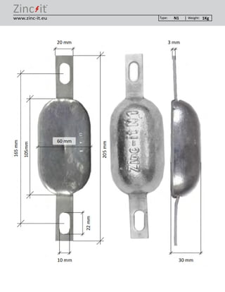 ®
Type: Weight:www.zinc-it.eu N1 1Kg
 