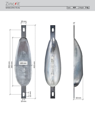 ®
Type: Weight:www.zinc-it.eu N5F 5 Kg
 