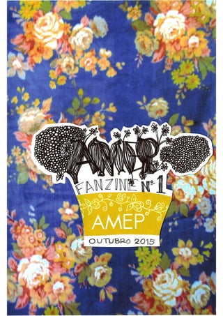 Zine AMEP / edição #1 - outubro 2015